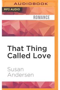 That Thing Called Love