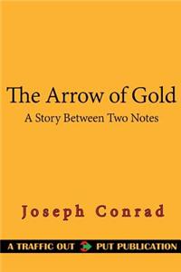 The Arrow of Gold