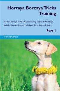Hortaya Borzaya Tricks Training Hortaya Borzaya Tricks & Games Training Tracker & Workbook. Includes