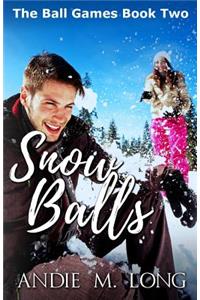 Snow Balls: Ball Games Book Two