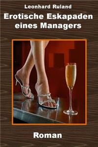 Erotische Eskapaden eines Managers