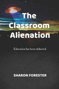 Classroom Alienation