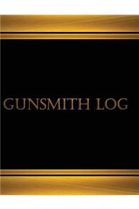Gunsmith Log (Journal, Log book - 125 pgs, 8.5 X 11 inches)