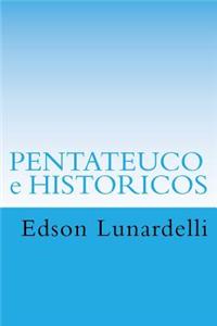 Pentateuco E Historicos: Bibliologia I