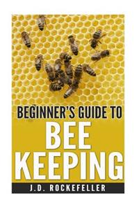 Beginner's guide to bee keeping