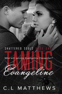 Taming Evangeline