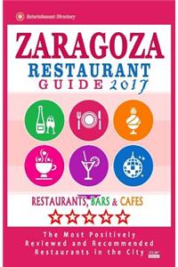 Zaragoza Restaurant Guide 2017