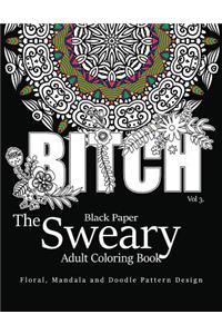 Black Paper The Sweary Adult Coloring Bool Vol.3