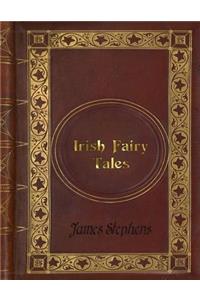 James Stephens - Irish Fairy Tales