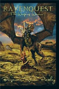 RAVENQUEST Book 7 The Weeping Warrior
