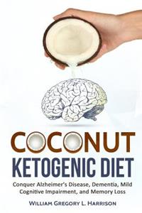 Coconut Ketogenic Diet