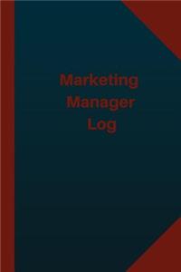 Marketing Manager Log (Logbook, Journal - 124 pages 6x9 inches)