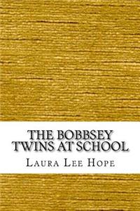 The Bobbsey Twins at School