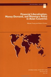 Occasional Paper No 84; Financial Liberalization, Money Demand, and Monetary Policy in Asian Countries