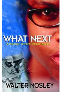 What Next