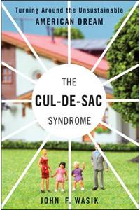 THE CUL-DE-SAC SYNDROME