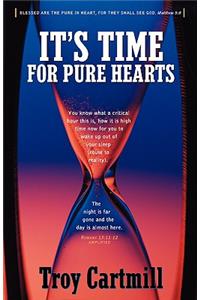 It's Time for Pure Hearts