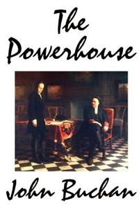 The Powerhouse by John Buchan, Fiction