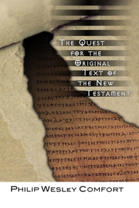 Quest for the Original Text of the New Testament