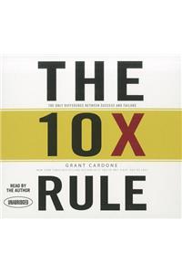 The 10x Rule