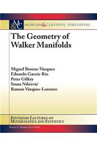 The Geometry of Walker Manifolds