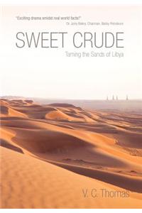 Sweet Crude: Taming the Sands of Libya