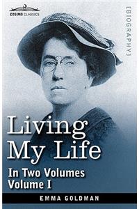 Living My Life, in Two Volumes