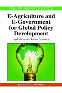 E-Agriculture and E-Government for Global Policy Development