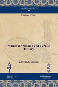 Studies in Ottoman and Turkish History