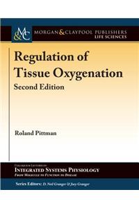 Regulation of Tissue Oxygenation, Second Edition