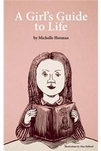 A Girl's Guide to Life