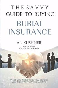 Savvy Guide to Buying Burial Insurance