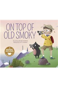 On Top of Old Smoky