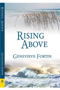 Rising Above