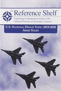 Reference Shelf: National Debate Topic 2019/2020 - Arms Sales