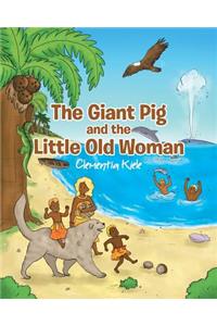 The Giant Pig and the Little Old Woman