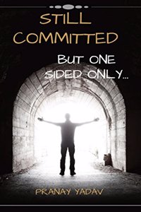 Still Committed : But One sided only