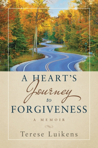 Heart's Journey to Forgiveness