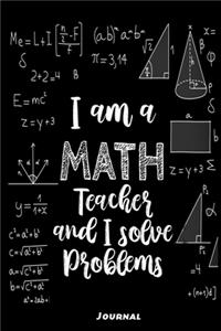 I am a Math Teacher and I solve Problems; Journal