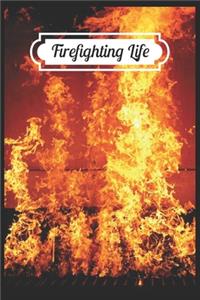 Firefighting life