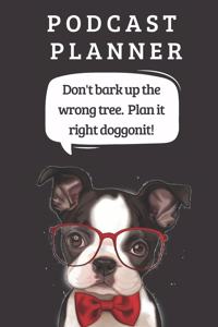 Podcast Logbook To Plan Episodes & Track Segments - Best Gift For Podcast Creators - Notebook For Writing, Brainstorming & Tracking