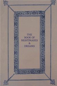 The Book of Nightmares & Dreams