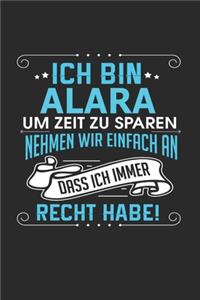 Ich bin Alara Um Zeit zu sparen nehmen wir einfach an dass ich immer Recht habe!