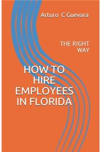 How to Hire Employees in Florida