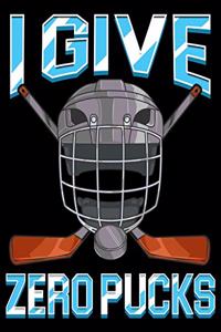 I Give Zero Pucks