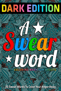 A Swear Word Coloring Book for Adults