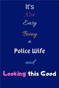 It's Not Easy Being a Police Wife and Looking This Good