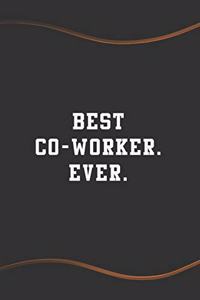 Best Co-Worker Ever