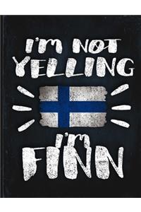 I'm Not Yelling I'm Finn
