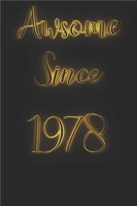 Awesome Since 1978 Notebook Journal